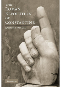 The Roman Revolution of Constantine