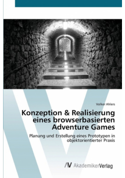 Konzeption & Realisierung eines browserbasierten Adventure Games