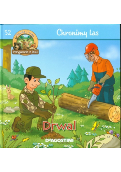 Chronimy las Drwal