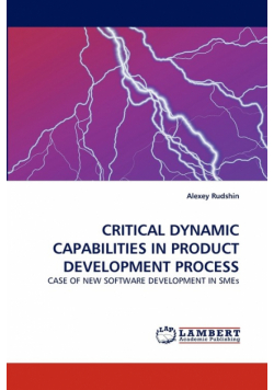 Critical Dynamic Capabilities In Product Development Process