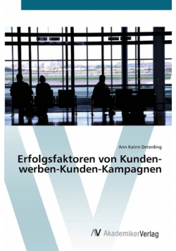 Erfolgsfaktoren von Kunden-werben-Kunden-Kampagnen