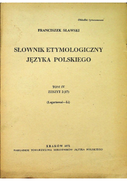 Słownik etymologiczny języka polskiego Tom IV Zeszyt 2