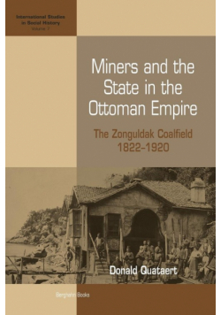 Miners and the State in the Ottoman Empire