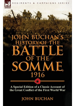 John Buchan's History of the Battle of the Somme, 1916