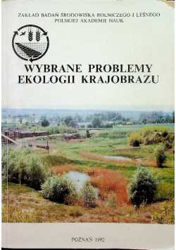 Wybrane problemy ekologii krajobrazu