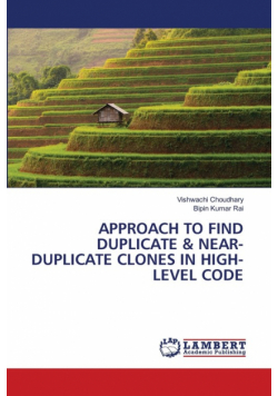 Approach To Find Duplicate & Near-Duplicate Clones In High-Level Code