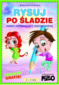 Rysuj po śladzie. Zabawy usprawniające grafomotor.