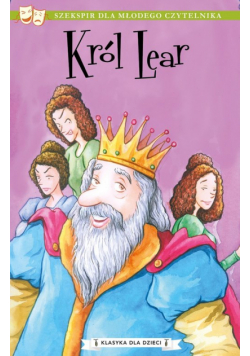 Klasyka dla dzieci Tom 11 Król Lear