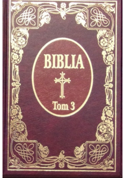 Biblia Tom 3 Reprint z 1599 r.