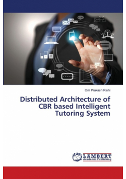 Distributed Architecture of CBR based Intelligent Tutoring System