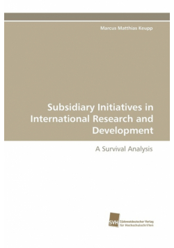 Subsidiary Initiatives in International Research and Development