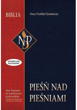 Pieśń nad pieśniami. Nowy przekład dynamiczny