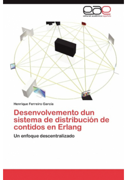 Desenvolvemento dun sistema de distribución de contidos en Erlang