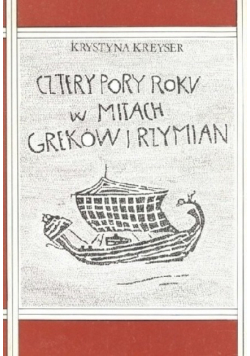 Cztery Pory Roku W Mitach Greków I Rzymian