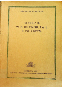 Geodezja w budownictwie tunelowym