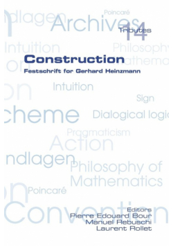 Construction. Festschrift for Gerhard Heinzmann