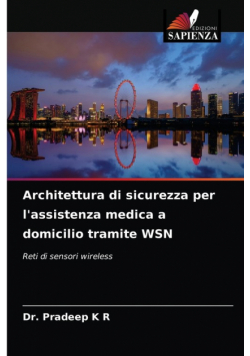 Architettura di sicurezza per l'assistenza medica a domicilio tramite WSN