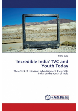 'Incredible India' TVC and Youth Today