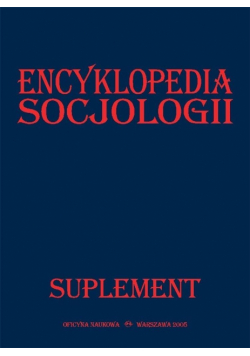 Encyklopedia socjologii. Suplement