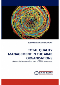 Total Quality Management in the Arab Organisations
