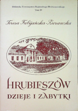 Hrubieszów Dzieje i zabytki