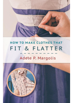 How to Make Clothes That Fit and Flatter