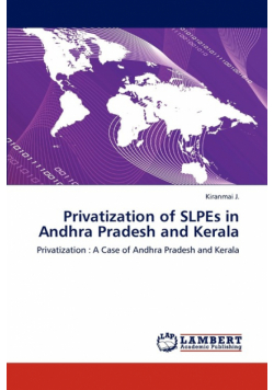 Privatization of SLPEs in Andhra Pradesh and Kerala