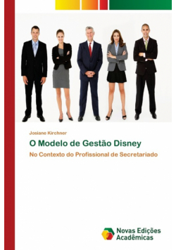 O Modelo de Gestão Disney