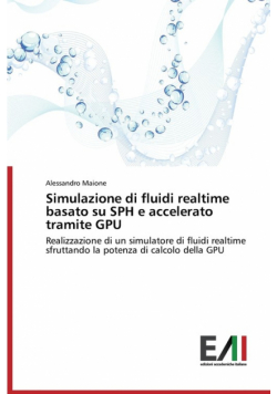 Simulazione Di Fluidi Realtime Basato Su Sph E Accelerato Tramite Gpu