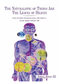 The Naturalistic of Things Are the Leaves of Heaven