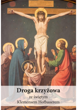 Droga krzyżowa ze świętym Klemensem Hofbauerem