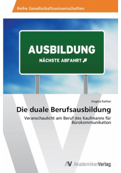 Die duale Berufsausbildung