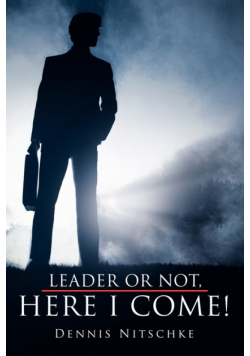 Leader or Not, Here I Come!