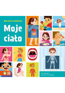 Maluch poznaje Moje ciało