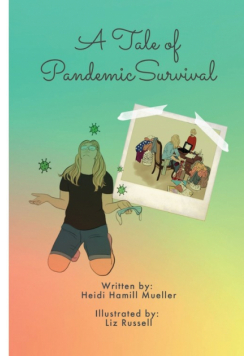 A Tale of Pandemic Survival