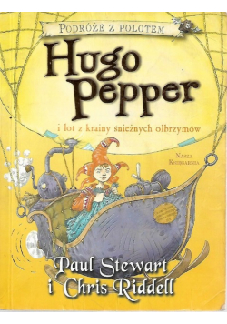 Hugo Pepper i lot z krainy śnieżnych olbrzymów