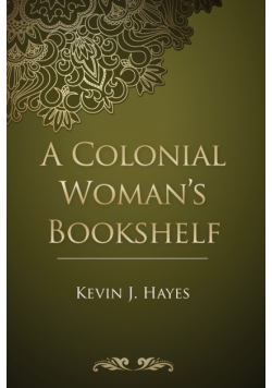 A Colonial Woman's Bookshelf
