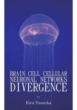 Brain Cell Cellular Neuronal Networks Divergence