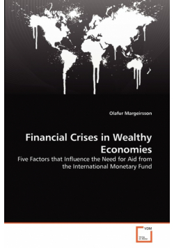 Financial Crises in Wealthy Economies