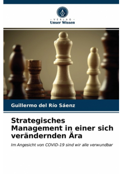 Strategisches Management in einer sich verändernden Ära
