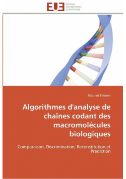 Algorithmes d'analyse de chaînes codant des macromolécules biologiques