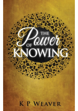 The Power of Knowing