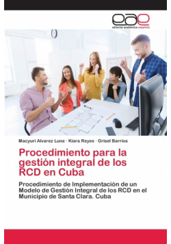 Procedimiento para la gestión integral de los RCD en Cuba