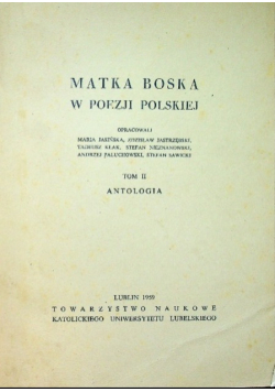 Matka Boska w poezji polskie Tom II