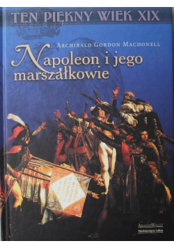 Napoleon i jego marszałkowie