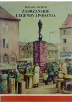 Zabrzańskie legendy i podania