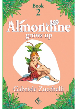 Almondine Grows Up