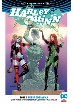 Harley Quinn T.4 Niespodzianka. Ivy i Harley W-wa