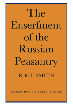 Enserfment Russian Peasant