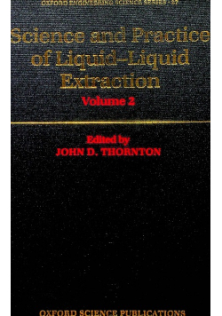 Science and Practice of Liquid Liquid Extraction volume 2